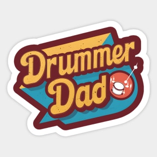 Drummer Dad  | Father's Day | Dad Lover gifts Sticker